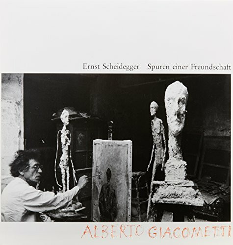 Spuren einer Freundschaft: Alberto Giacometti