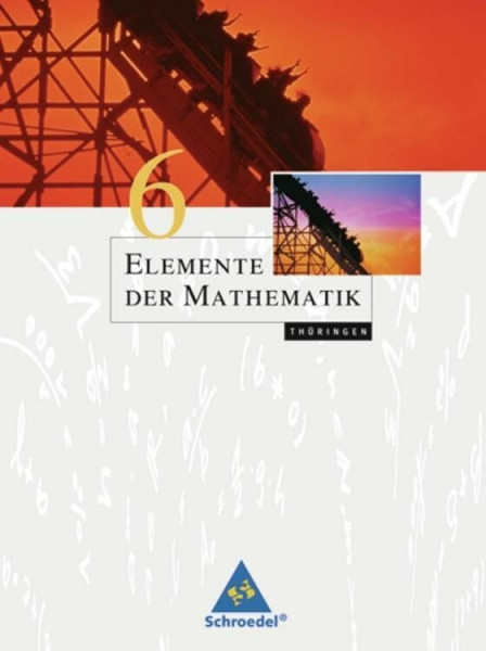 Elemente der Mathematik SI - Ausgabe 2010 für Thüringen: Schülerband 6