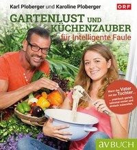 Gartenlust und Küchenzauber