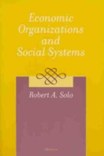 Economic Organizations and Social Systems