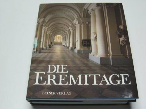 Die Eremitage : Geschichte und Sammlung.