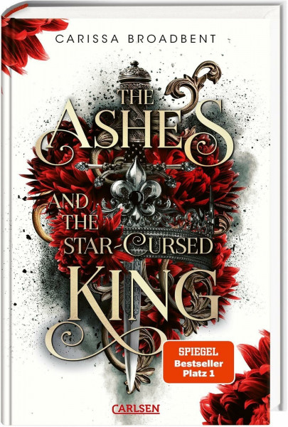 The Ashes and the Star-Cursed King (Crowns of Nyaxia 2): Dramatische Romantasy in düsterem High-Fantasy-Setting | Luxusausgabe mit Lesebändchen