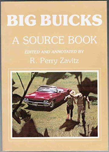 Big Buicks: A Source Book
