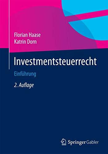 Investmentsteuerrecht: Einführung