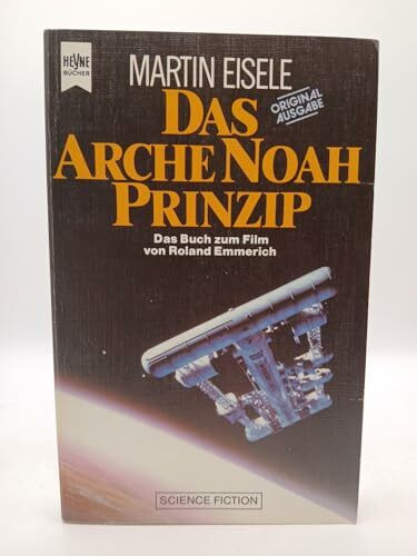 Das Arche Noah Prinzip. Das Buch zum Film.