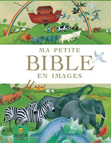 Ma Petite Bible en Images Ma Petite Bible en Images
