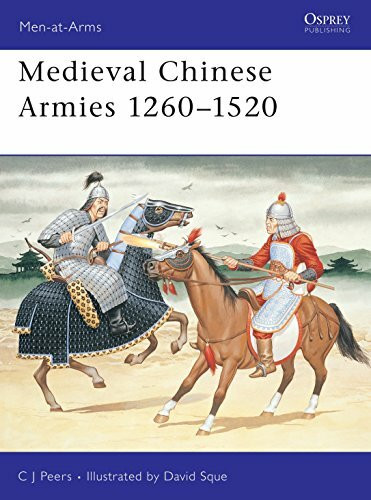 Medieval Chinese Armies, 1260-1520 (Men-at-arms Series)