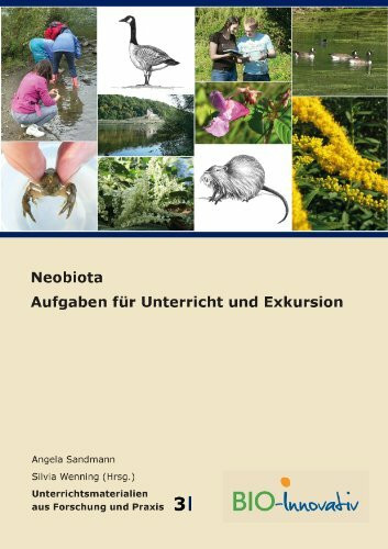 Neobiota: Aufgaben für Unterricht und Exkursion