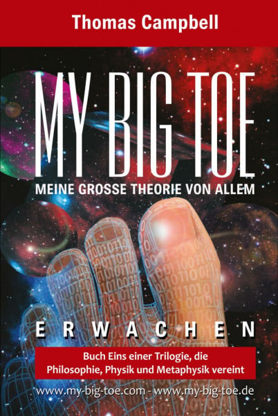 MY BIG TOE - MEINE GROSSE THEORIE VON ALLEM - Buch 1 - Erwachen: 2. Auflage