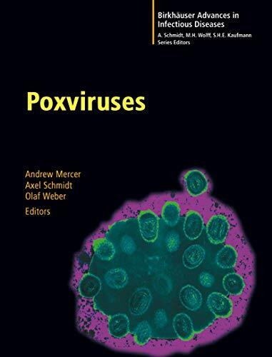 Poxviruses (Birkhäuser Advances in Infectious Diseases)