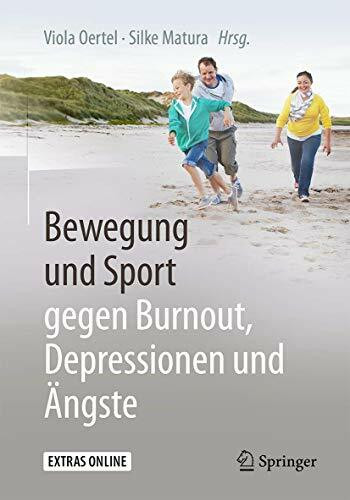 Bewegung und Sport gegen Burnout, Depressionen und Ängste: Extras Online