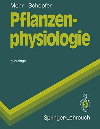 Pflanzenphysiologie (Springer-Lehrbuch)