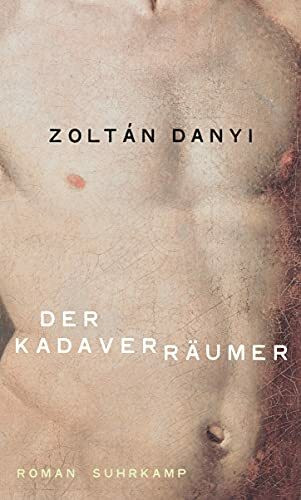 Der Kadaverräumer: Roman