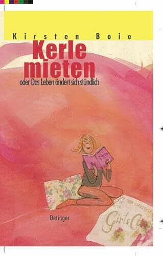 Kerle mieten: oder Das Leben ändert sich stündlich