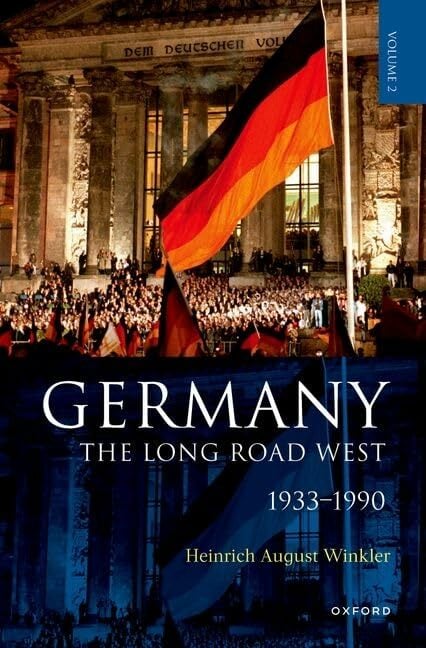 Germany: The Long Road West; 1933-1990 (2) Germany: The Long Road West; 1933-1990 (2)