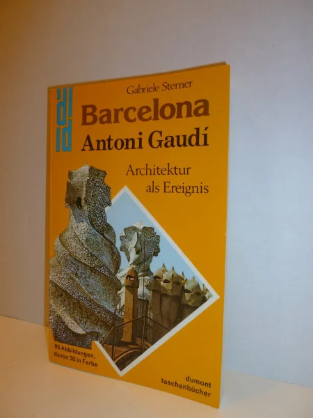 Gaudi: Architektur als Ereignis (DUMONT Taschenbücher)