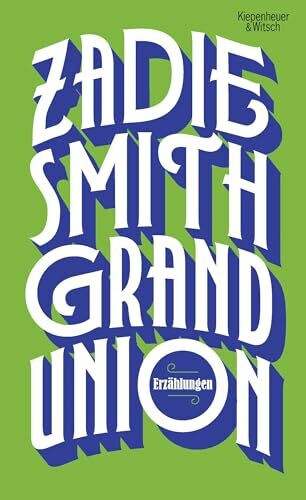 Grand Union: Erzählungen