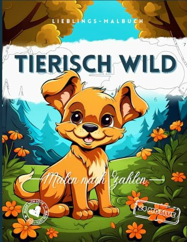 Malen nach Zahlen ab 7 Jahre. "Tierisch Wild" Malbuch für Kinder.: Tierische Motive zum Ausmalen und Entspannen. 24 Motive für stundenlangen Mal-Spaß.
