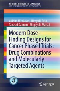 Modern Dose-Finding Designs for Cancer Phase I Trrials: Drug Combinations and Molecularly Targeted Agents