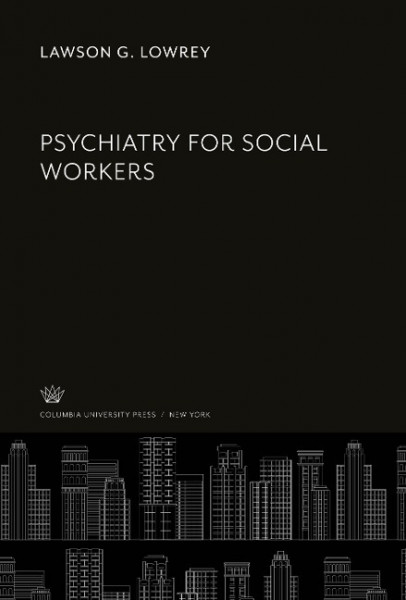 Psychiatry for Social Workers