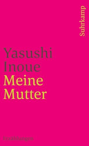 Meine Mutter: Erzählungen (suhrkamp taschenbuch)
