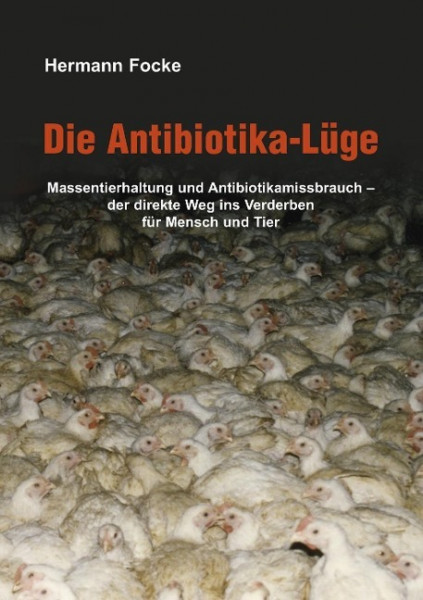 Die Antibiotika-Lüge
