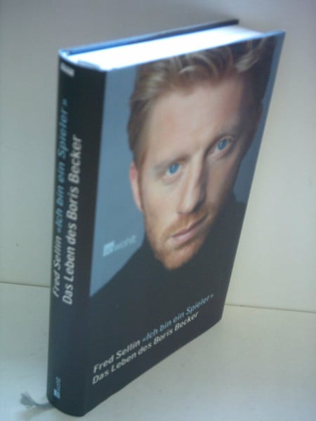 Ich bin ein Spieler: Das Leben des Boris Becker