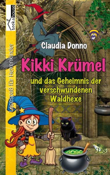 Kikki Krümel und das Geheimnis der verschwundenen Waldhexe