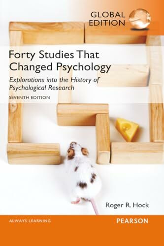 Forty Studies that Changed Psychology, Global Edition