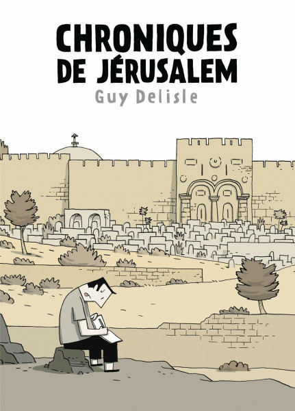 Chroniques de Jérusalem: Ausgezeichnet mit Fauve d'or d'Angoulême - prix du meilleur album 2012
