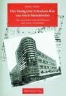 Der Stuttgarter Schocken-Bau von Erich Mendelsohn