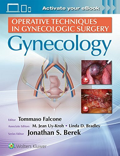 Operative Techniques in Gynecologic Surgery: Gynecology: Gynecology (Operative Techniques in Gynecologic Surgery, 1, Band 1)