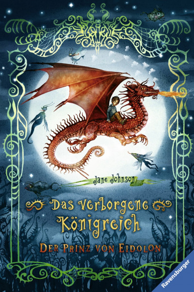 Das verborgene Königreich. Der Prinz von Eidolon