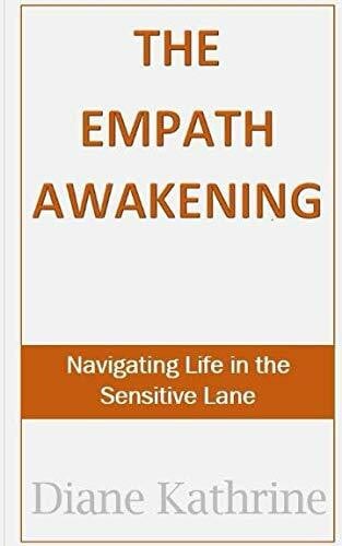 The Empath Awakening: Navigating Life in the Sensitive Lane
