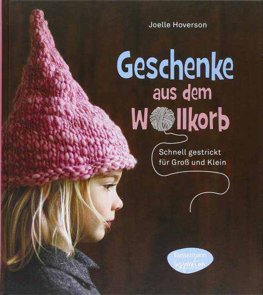 Geschenke aus dem Wollkorb: schnell gestrickt für Groß und Klein