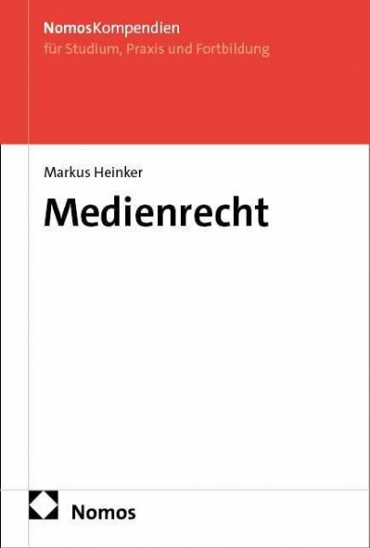 Medienrecht (NomosKompendien)