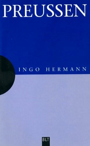 Preußen (Mensch u. Wissen. Bastei Lübbe Taschenbücher)