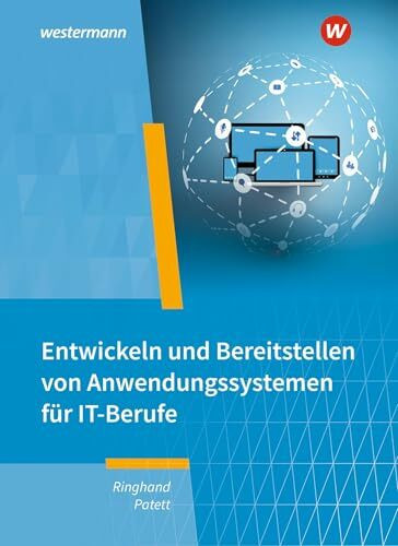 IT-Berufe: Entwickeln und Bereitstellen von Anwendungssystemen Schulbuch