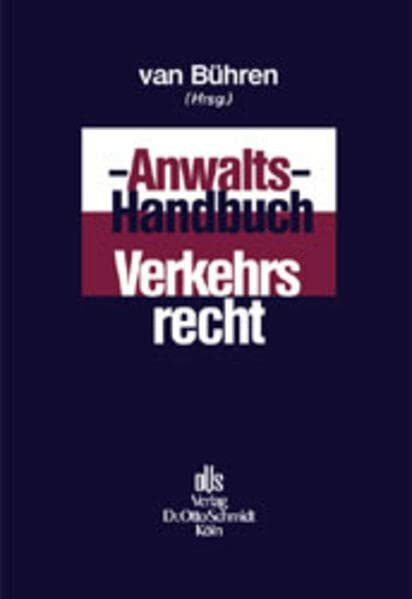 Anwalts-Handbuch Verkehrsrecht