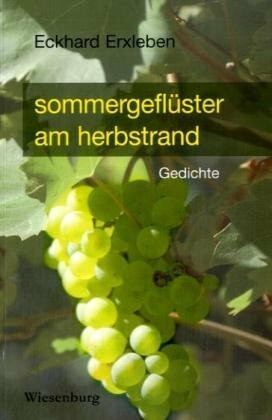sommergeflüster am herbstrand: Gedichte