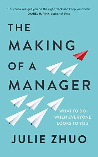 Virgin Books The Making Of A Manager, What To Do When Everyone Looks To You