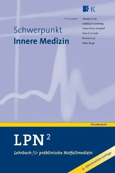LPN - Lehrbuch für präklinische Notfallmedizin in 6 Bänden: Band 2 Schwerpunkt Innere Medizin