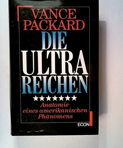 Die Ultra-Reichen. Anatomie eines amerikanischen Phänomens