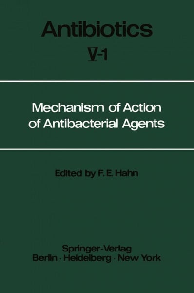 Mechanism of Action of Antibacterial Agents (Antibiotics)