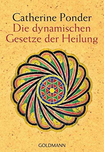 Die dynamischen Gesetze der Heilung