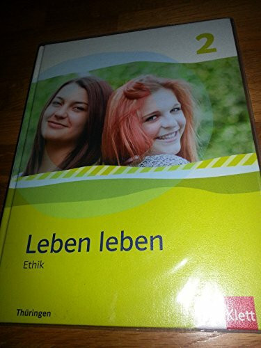 Leben leben 2. Ausgabe Thüringen: Schulbuch Klasse 7/8 (Leben leben. Ausgabe ab 2013)