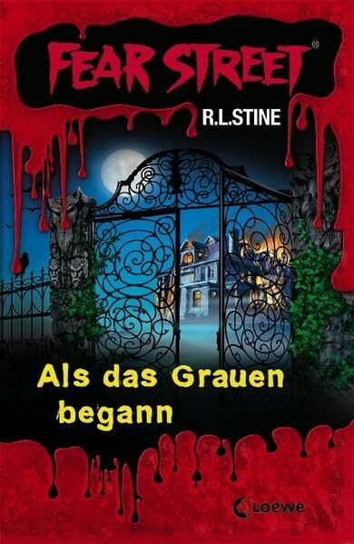 Fear Street – Als das Grauen begann: Horrorroman für Jugendliche ab 12 Jahre (Fear Street Sammelband)