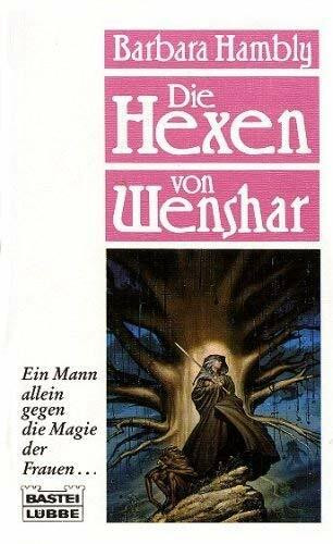 Die Hexen von Wenshar (Allgemeine Reihe. Bastei Lübbe Taschenbücher)