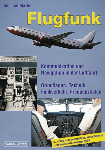 Flugfunk: Technik, Funkverkehr, Frequenzlisten