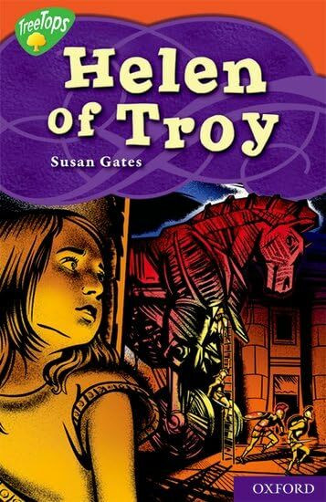 Oxford Reading Tree: Level 13: Treetops Myths and Legends: Helen of Troy